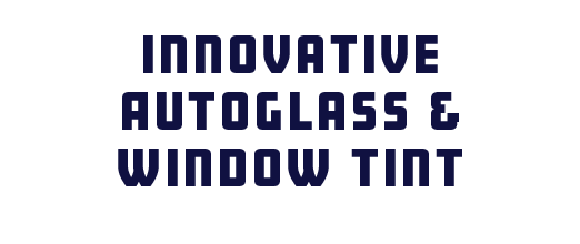 Innovative Autoglass & Window Tint